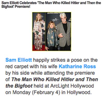 Sam Elliott Celebrates 'The Man Who Killed Hitler and Then the Bigfoot' Premiere!